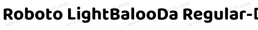 Roboto LightBalooDa Regular字体转换